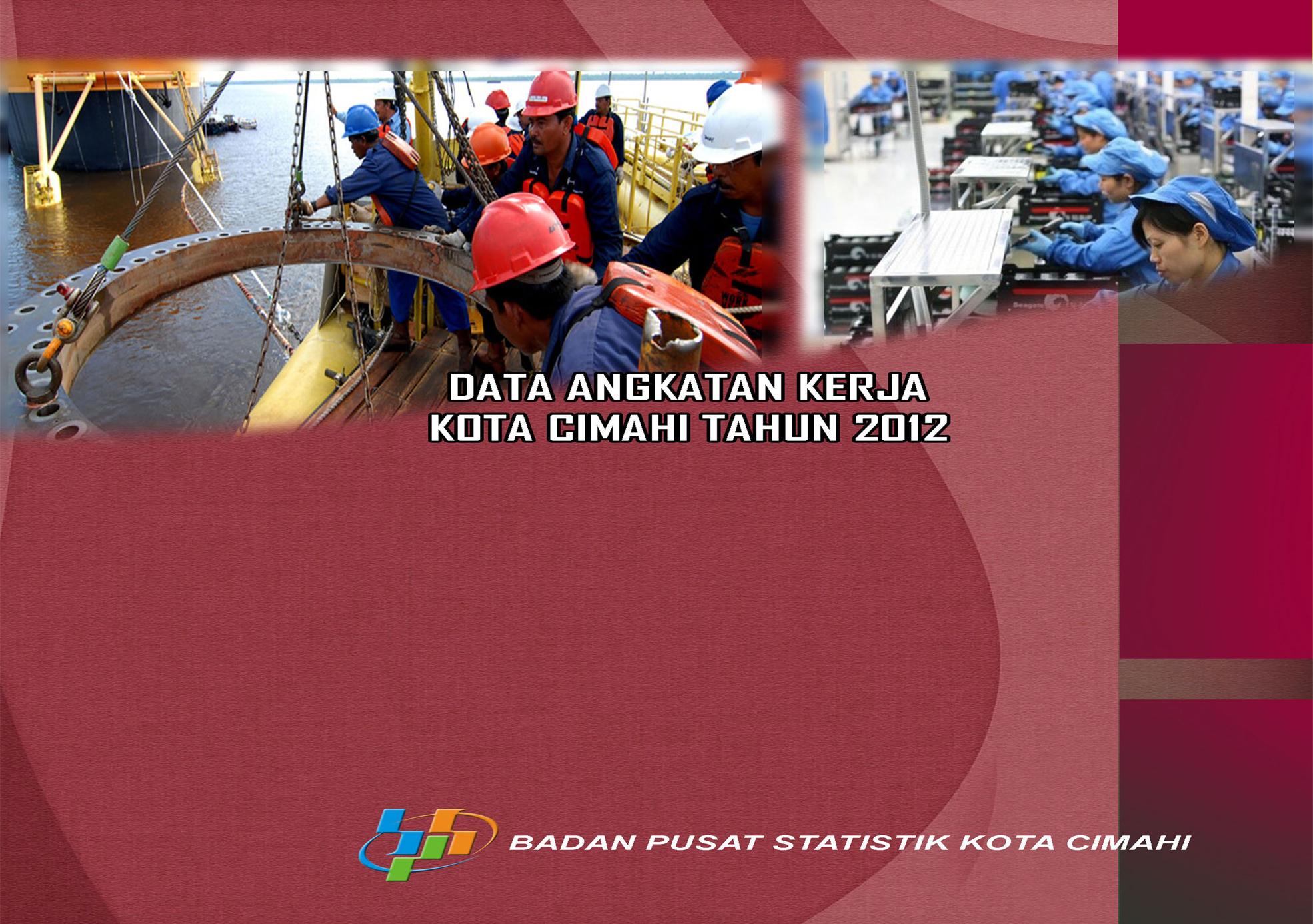 Data Angkatan Kerja Kota Cimahi 2012