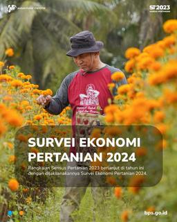 Survei Ekonomi Pertanian (SEP) 2024