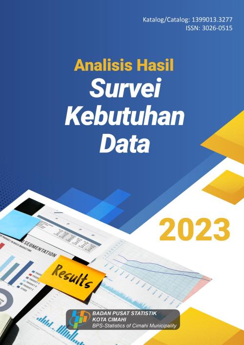 Analysis of Data Needs Survey for BPS-Statistics of Cimahi Municipality 2023